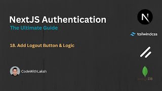 Download the video "Add Logout Button & Logic | The Ultimate NextJS Authentication Guide #18"
