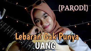 Download lagu LEBARAN GAK PUNYA UANG - PARODI | NURRY  mp3