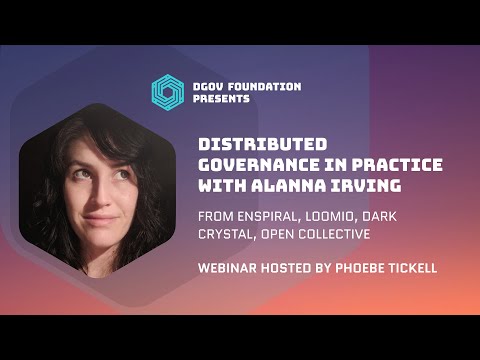 Webinar with Alanna Irving and Phoebe Tickell: #dgov, Radical Social Protocols and Communities