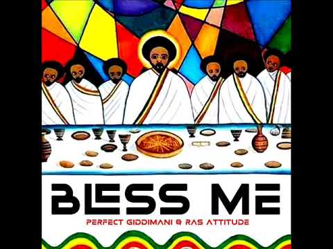 Perfect Giddimani & Ras Attitude - Bless Me (OFFICIAL AUDIO) (New Reggae) (May 2023)