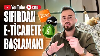 Sıfırdan E-Ticarete Başlamak! - Güncel E-Ticaret Pazarı Soru - Cevap