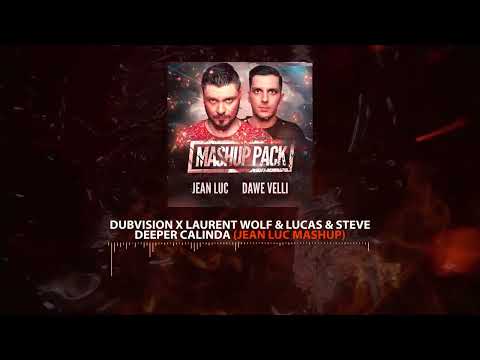 DubVision x Laurent Wolf & Lucas & Steve - Deeper Calinda (Jean Luc Mashup)