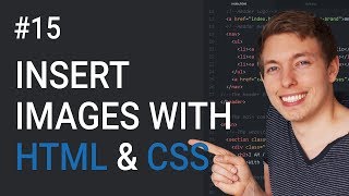 Download the video "15: How to Insert Images Using HTML and CSS | Learn HTML and CSS | Full Course For Beginners"