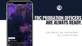 FDC Probation Officers Are Always Ready!