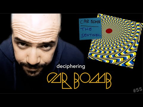 Car Bomb - 'The Sentinel' Rhythmic Analysis