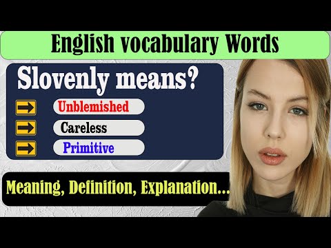 What does Slovenly mean? | What is Slovenly ? | Slovenly meaning in English | English Grammar