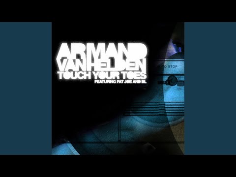 Touch Your Toes (feat. Fat Joe, BL) [Dub Mix]