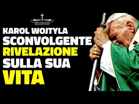 Giovanni Paolo II e la rivelazione della sconvolgente verità sulla sua nascita!