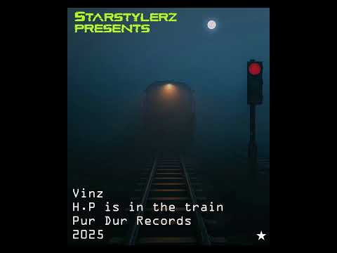 ▶︎ Starstylerz presents (Vinz - H.P is in the train)▶︎
