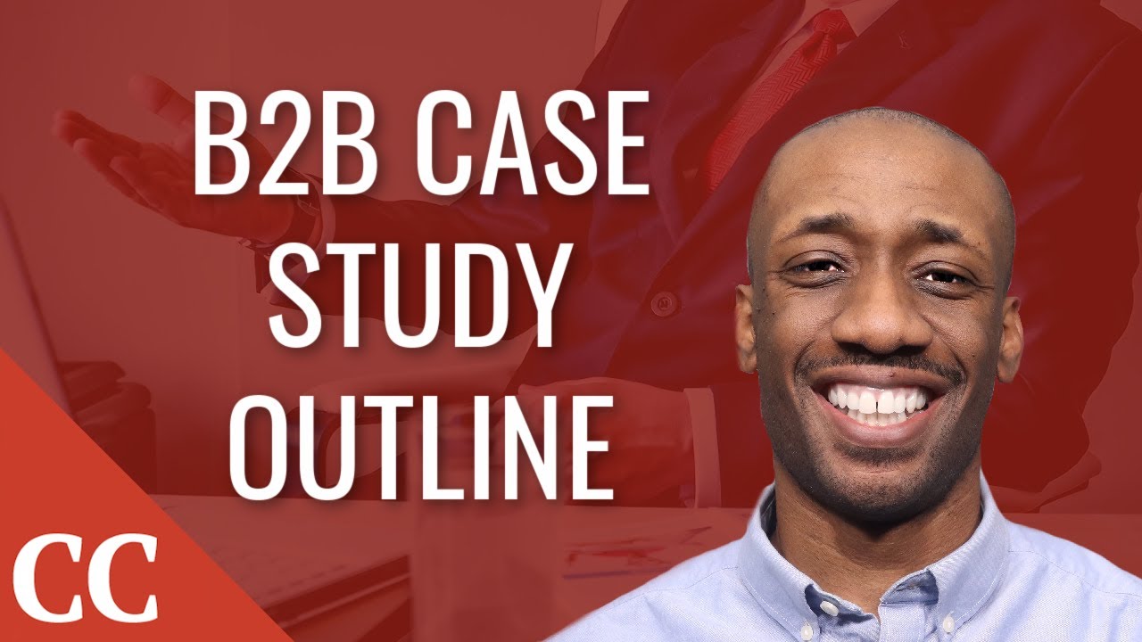 Consultants: How to Write a Client-Attracting B2B Case Study