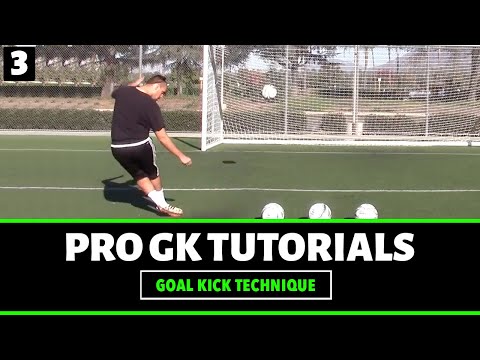 Goal Kicks | Pro Gk Tutorials | Pro Gk