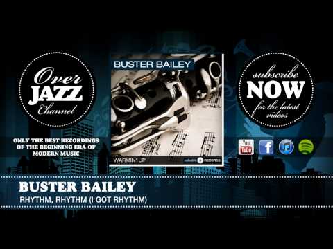 Buster Bailey - Rhythm, Rhythm (I Got Rhythm) (1937)