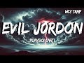 Evil J0rdon Playboi Carti Lyrics