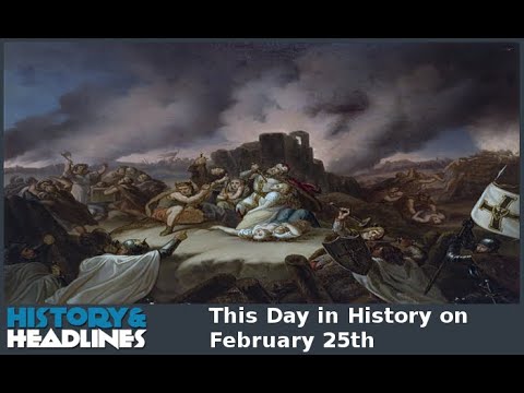 This Day in History on February 25th