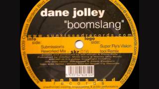 Dane Jolley - Boomslang (Submission's Reworked Mix)