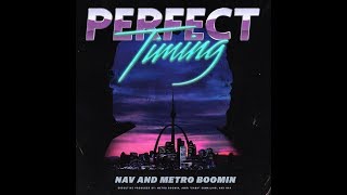 Nav - Perfect Timing (Intro)