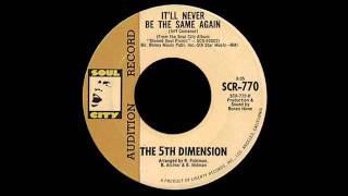 The 5Th Dimension - It'll Never Be The Same Again