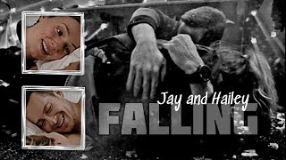 Jay & Hailey - Falling