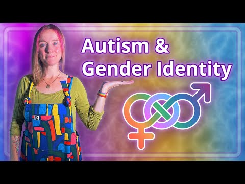 Autism And Gender Identity