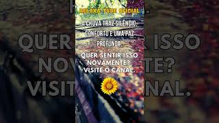 A CHUVA TRAZ PAZ PROFUNDA