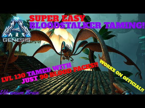 ARK Genesis I SUPER EASY BLOODSTALKER TAME! I 130 TAMED WITH JUST 90 BLOOD PACKS! I Vanilla Settings