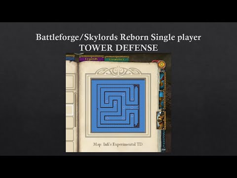 Battleforge/Skylords Reborn, Tower Defense: Infi's Experimental TD, Expert [With Commentary]