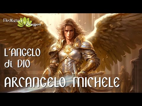 Arcangelo Michele | Sconfiggi il Male e Allontana Energie Negative, Stagnanti e Oscure