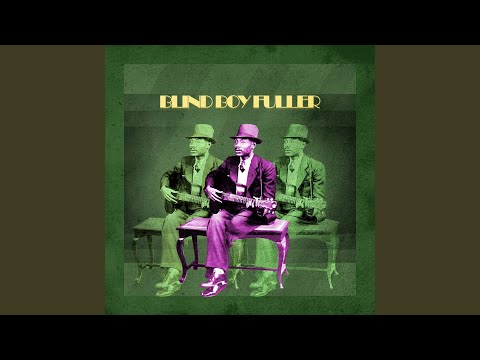 Lost Lover Blues - Blind Boy Fuller