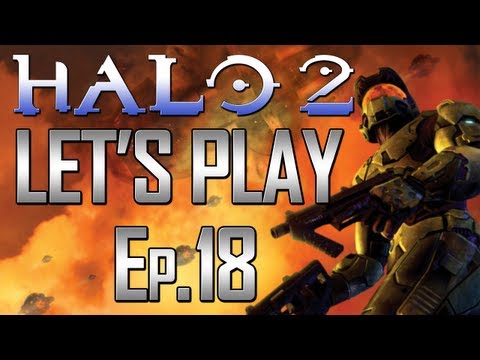 Halo 2 - Let's Play! Ep 18. - I Swear I'm Sober