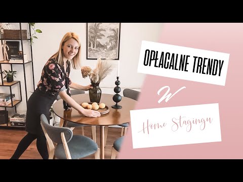 3 trendy w Home Stagingu, które pomogą Ci zarobić więcej