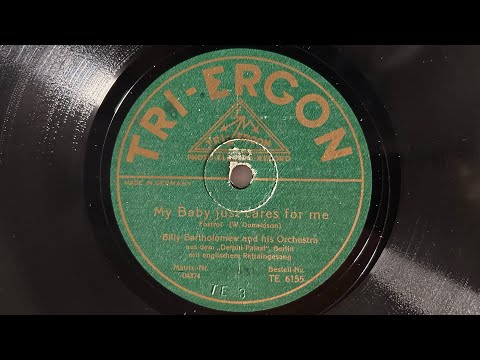 BILLY BARTHOLOMEW: My Baby just cares for me - 1930