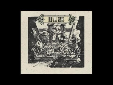 Dub All Sense Ft. Hector Guerra - Pancho Villa