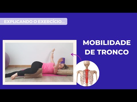 Mobilidade que seu tronco PRECISA! - Série Explicando o Exercício