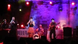 [LIVE] Deluxe - Mister Chicken - 2012 Festa Del Traouc Bozouls