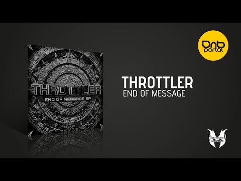 Throttler - End Of Message [Mindocracy Recordings]