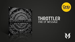 Throttler - End Of Message [Mindocracy Recordings]