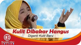 Download lagu Kulit Dibakar Hangus, Diganti Kulit Baru mp3