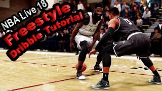 NBA Live 18 Freestyle Dribble Tutorial | How To Get By Any Defender