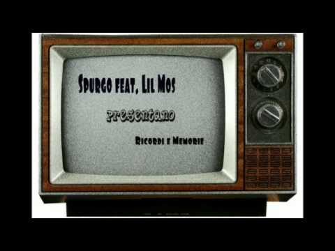 Spurgo feat. Lil Mos- Ricordi e Memorie