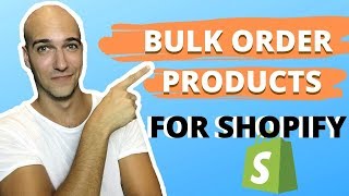 How to bulk order products for Shopify [none branded] in China