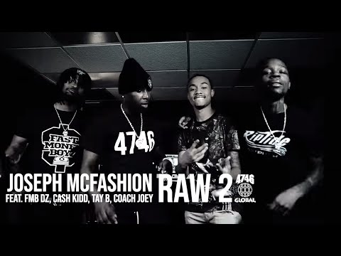 Joseph McFashion feat. FMB DZ, Cash Kidd, Tay B & Coach Joey - Raw 2 (Official Music Video)