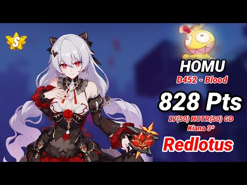 Redlotus D452: HOMU (Blood) 828 Pts - LV(S0) HOTR(S0) GD Kiana 3* - Honkai 7.0