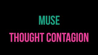 Muse - Thought Contagion [Karaoke]