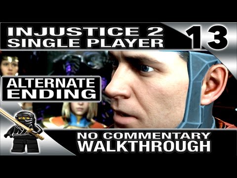 Injustice 2 No Commentary Single Player Walkthrough Part 13 - ALTERNATE ENDING (Superman)