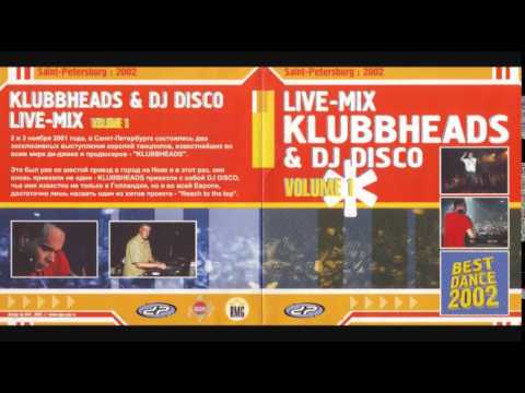 Klubbheads & DJ Disco - Live_Mix Vol. 1 [2002]