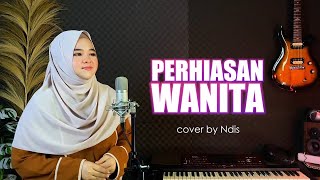 Download lagu PERHIASAN WANITA - COVER BY NDIS mp3 Download lagu PERHIASAN WANITA - COVER BY NDIS mp3