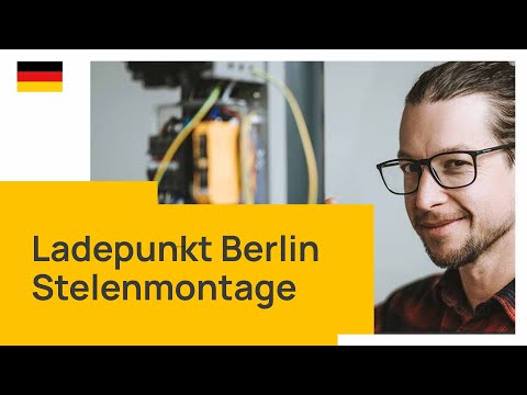 Ladepunkt Berlin: Montage an der Stele