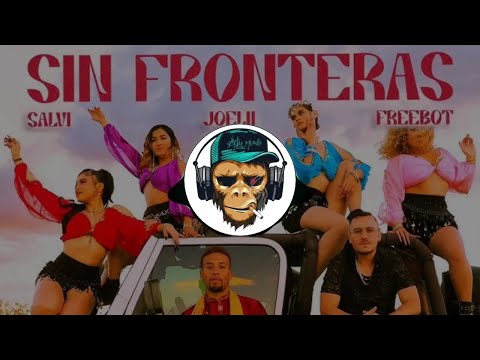 Freebot  Salvi  Joelii   Sin Fronteras  Official song jerox song #foryou #tiktok #trending