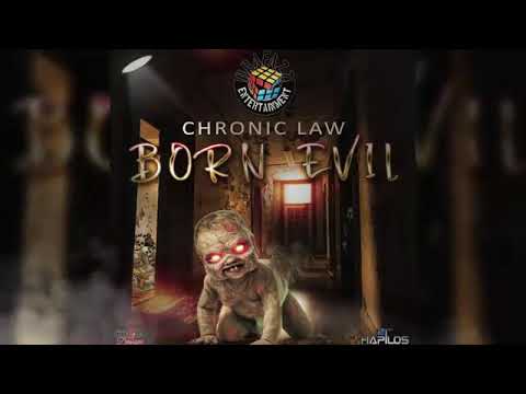 Chronic law - born evil (new)