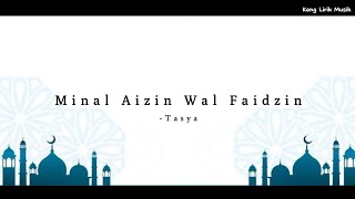 Download lagu Minal Aidzin Wal Faizin -Tasya | Lirik Musik Indonesia mp3